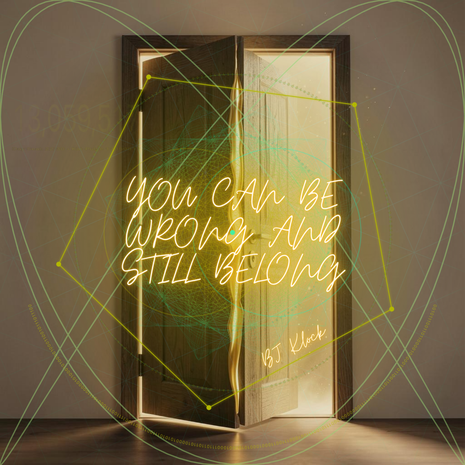 YOU CAN BE WRONG AND STILL BELONG artwork
